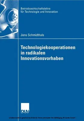 Schmidthals |  Technologiekooperationen in radikalen Innovationsvorhaben | eBook | Sack Fachmedien