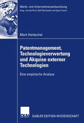 Hentschel |  Patentmanagement, Technologieverwertung und Akquise externer Technologien | eBook | Sack Fachmedien