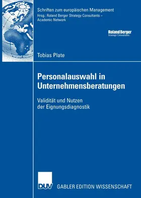 Plate |  Personalauswahl in Unternehmensberatungen | eBook | Sack Fachmedien