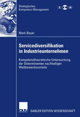 Beyer | Servicediversifikation in Industrieunternehmen | E-Book | sack.de