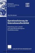 Horstmann |  Operationalisierung der Unternehmensflexibilität | eBook | Sack Fachmedien