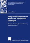 Müller |  Integrationskompetenz von Kunden bei individuellen Leistungen | eBook | Sack Fachmedien