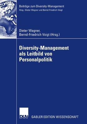 Wagner / Voigt | Diversity-Management als Leitbild von Personalpolitik | E-Book | sack.de