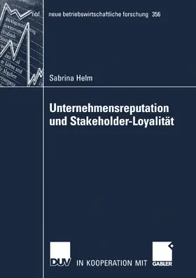 Helm |  Unternehmensreputation und Stakeholder-Loyalität | eBook | Sack Fachmedien