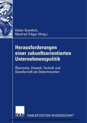 Gramlich / Träger | Herausforderungen einer zukunftsorientierten Unternehmenspolitik | E-Book | sack.de