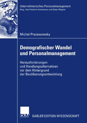 Prezewowsky |  Demografischer Wandel und Personalmanagement | eBook | Sack Fachmedien