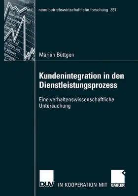 Büttgen |  Kundenintegration in den Dienstleistungsprozess | eBook | Sack Fachmedien