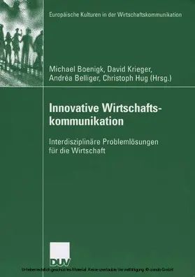 Boenigk / Krieger / Belliger |  Innovative Wirtschaftskommunikation | eBook | Sack Fachmedien