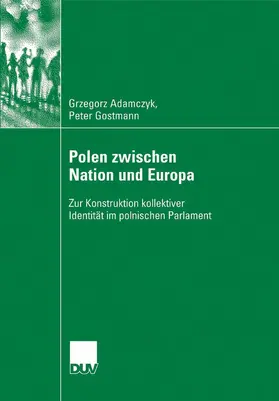Adamczyk / Gostmann | Polen zwischen Nation und Europa | E-Book | www.sack.de