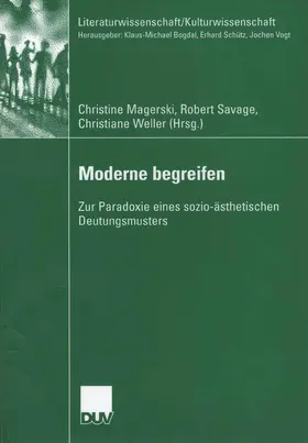 Magerski / Savage / Weller |  Moderne begreifen | eBook | Sack Fachmedien