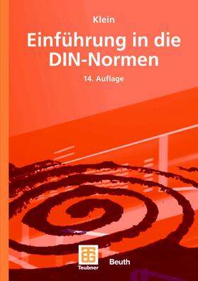 Klein | Klein, M: Einführung in die DIN-Normen | Buch | 978-3-8351-0009-1 | sack.de
