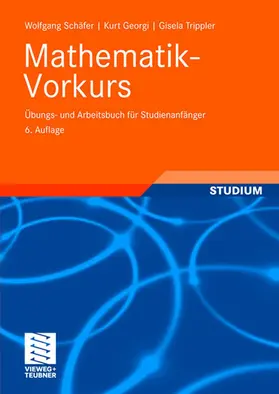 Schäfer / Georgi / Trippler |  Mathematik-Vorkurs | Buch |  Sack Fachmedien