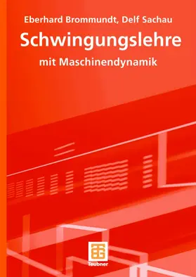 Brommundt / Sachau |  Schwingungslehre | Buch |  Sack Fachmedien