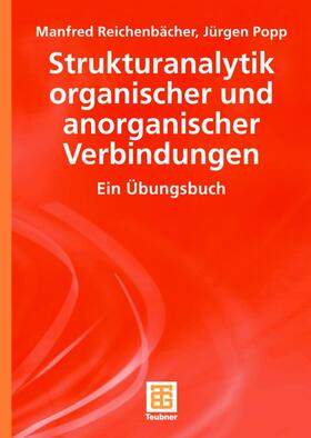 Reichenbächer / Popp |  Popp, J: Strukturanalytik organischer und anorganischer Verb | Buch |  Sack Fachmedien
