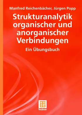 Popp / Reichenbächer |  Strukturanalytik organischer und anorganischer Verbindungen | Buch |  Sack Fachmedien