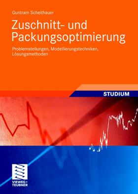 Scheithauer |  Scheithauer, G: Zuschnitt- und Packungsoptimierung | Buch |  Sack Fachmedien