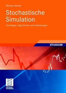 Kolonko |  Kolonko, M: Stochastische Simulation | Buch |  Sack Fachmedien
