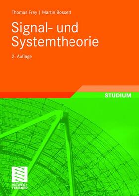 Frey / Bossert / Fliege |  Signal- und Systemtheorie | Buch |  Sack Fachmedien
