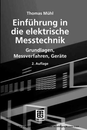 Mühl | Einführung in die elektrische Messtechnik | E-Book | sack.de