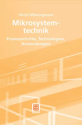 Hilleringmann |  Mikrosystemtechnik | eBook | Sack Fachmedien