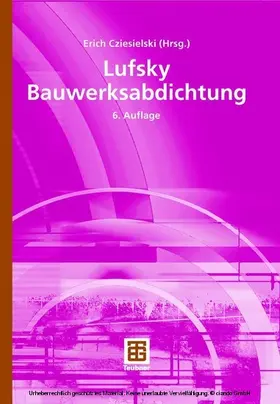 Cziesielski / Klopfer / Lohmeyer |  Lufsky Bauwerksabdichtung | eBook | Sack Fachmedien