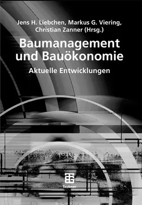 Liebchen / Viering / Zanner |  Baumanagement und Bauökonomie | eBook | Sack Fachmedien