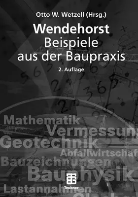 Wetzell / Strohmeier / Neuhaus |  Wendehorst Beispiele aus der Baupraxis | eBook | Sack Fachmedien