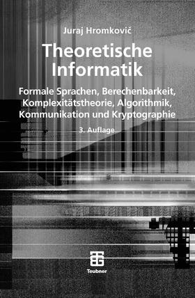 Hromkovic / Hromkovic |  Theoretische Informatik | eBook | Sack Fachmedien