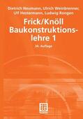 Neumann / Hestermann / Rongen |  Frick/Knöll Baukonstruktionslehre 1 | eBook | Sack Fachmedien