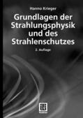 Krieger |  Grundlagen der Strahlungsphysik und des Strahlenschutzes | eBook | Sack Fachmedien