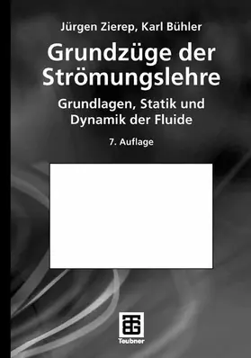Zierep / Bühler |  Grundzüge der Strömungslehre | eBook | Sack Fachmedien