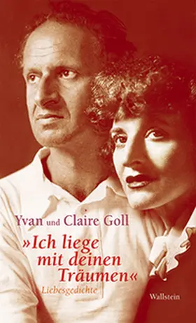 Glauert-Hesse / Goll |  »Ich liege mit deinen Träumen« | Buch |  Sack Fachmedien