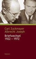 Zuckmayer / Joseph / Nickel |  Briefwechsel 1922-1972 | Buch |  Sack Fachmedien