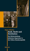 Lillteicher |  Raub, Recht und Restitution | Buch |  Sack Fachmedien
