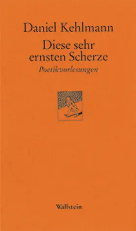 Kehlmann |  Diese sehr ernsten Scherze | Buch |  Sack Fachmedien