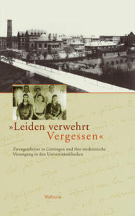 Zimmermann | "Leiden verwehrt Vergessen" | Buch | 978-3-8353-0152-8 | sack.de