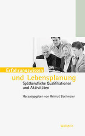 Bachmaier | Erfahrungswissen und Lebensplanung | Buch | 978-3-8353-0169-6 | sack.de