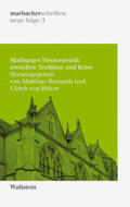 Bormuth / von Bülow / Lepper |  Marburger Hermeneutik zwischen Tradition und Krise | Buch |  Sack Fachmedien