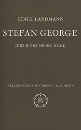 Landmann |  Stefan George und die Griechen | Buch |  Sack Fachmedien