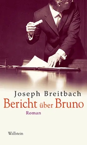 Breitbach / Mettmann / Plettenberg-Serban |  Bericht über Bruno | Buch |  Sack Fachmedien