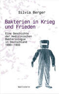 Berger |  Bakterien in Krieg und Frieden | Buch |  Sack Fachmedien