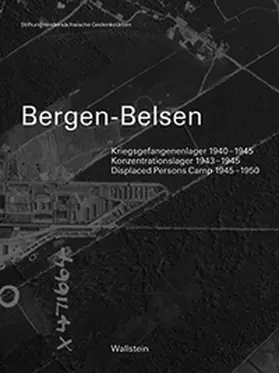 Buchholz / Stiftung niedersächsische Gedenkstätten |  Bergen-Belsen | Buch |  Sack Fachmedien