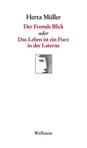 Müller |  Der Fremde Blick oder Das Leben ist ein Furz in der Laterne | Buch |  Sack Fachmedien