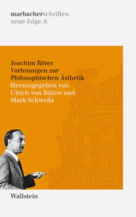 Lepper / Raulff / Schweda | Ritter, J: Vorlesungen zur Philosophischen Aesthetik | Buch | 978-3-8353-0744-5 | sack.de