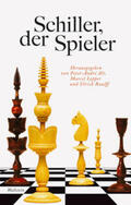 Alt / Lepper / Raulff |  Schiller, der Spieler | Buch |  Sack Fachmedien