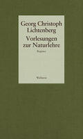Lichtenberg / Akademie der Wissenschaften zu Göttingen |  Gesammelte Schriften 07. Vorlesungen zur Naturlehre | Buch |  Sack Fachmedien