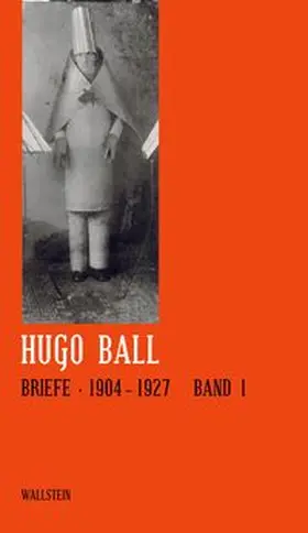 Ball |  Werkausgabe: Sämtliche Werke und Briefe | Buch |  Sack Fachmedien