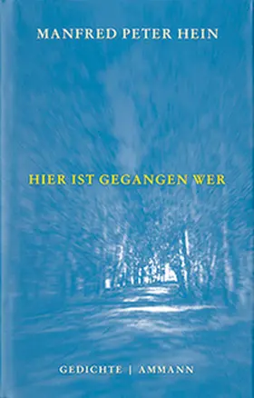 Hein |  Hier ist gegangen wer | Buch |  Sack Fachmedien