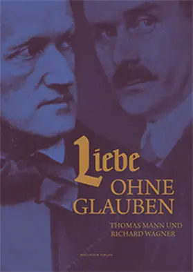 Pils / Ulrich |  Liebe ohne Glauben | Buch |  Sack Fachmedien