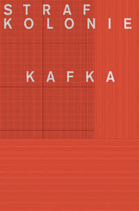 Kafka | Kafka, F: In der Strafkolonie | Buch | 978-3-8353-0979-1 | sack.de